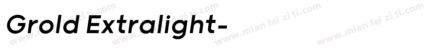 Grold Extralight字体转换